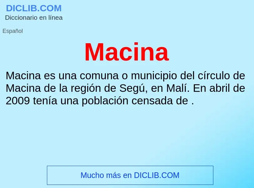 Wat is Macina - definition