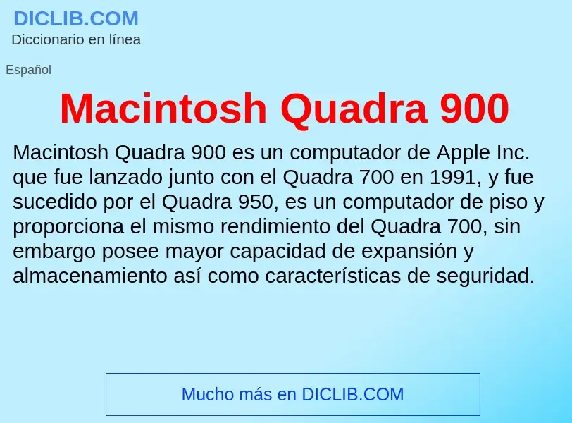 Wat is Macintosh Quadra 900 - definition