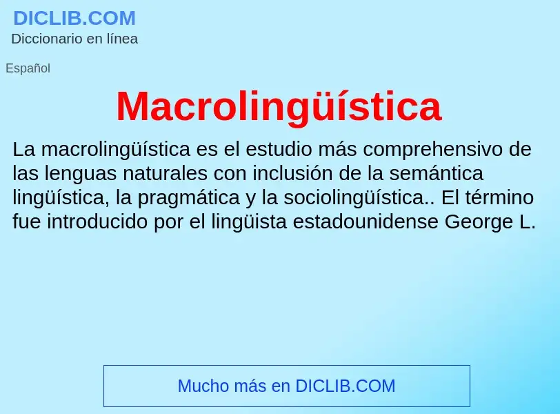 O que é Macrolingüística - definição, significado, conceito