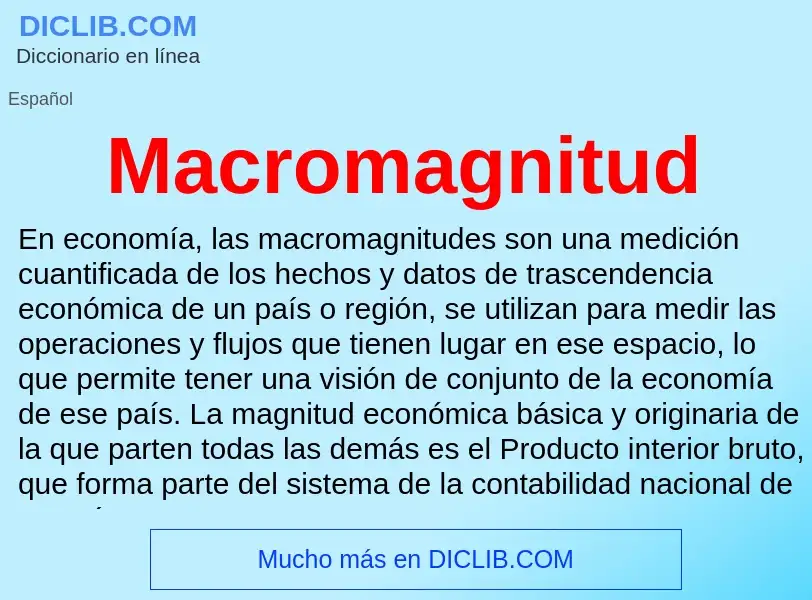 Что такое Macromagnitud - определение