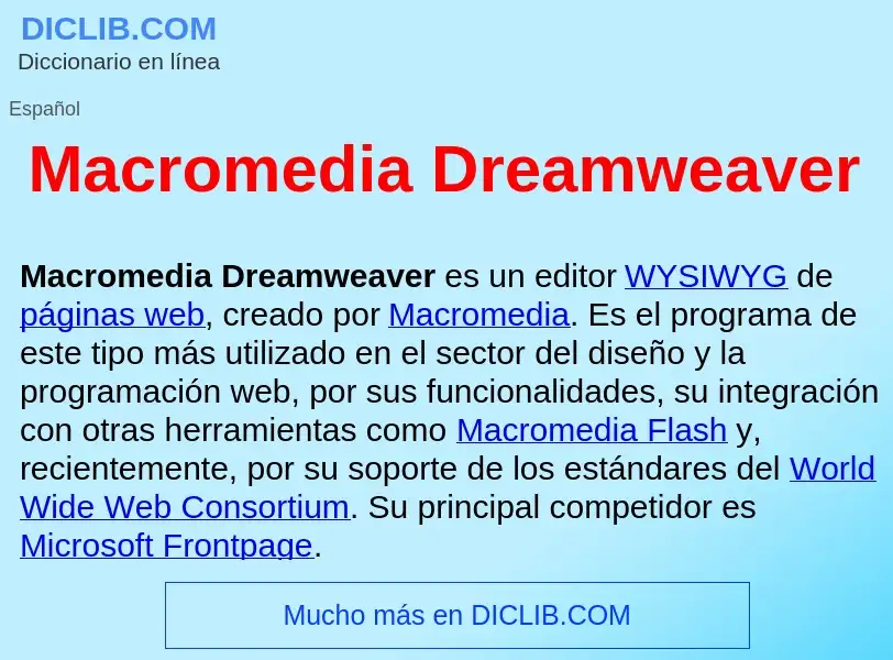 ¿Qué es Macromedia Dreamweaver ? - significado y definición