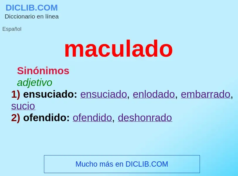 ¿Qué es maculado? - significado y definición