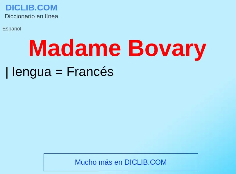 ¿Qué es Madame Bovary? - significado y definición