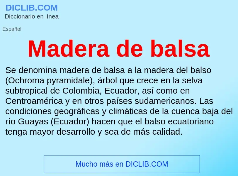 ¿Qué es Madera de balsa? - significado y definición