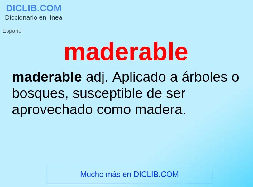 Что такое maderable - определение