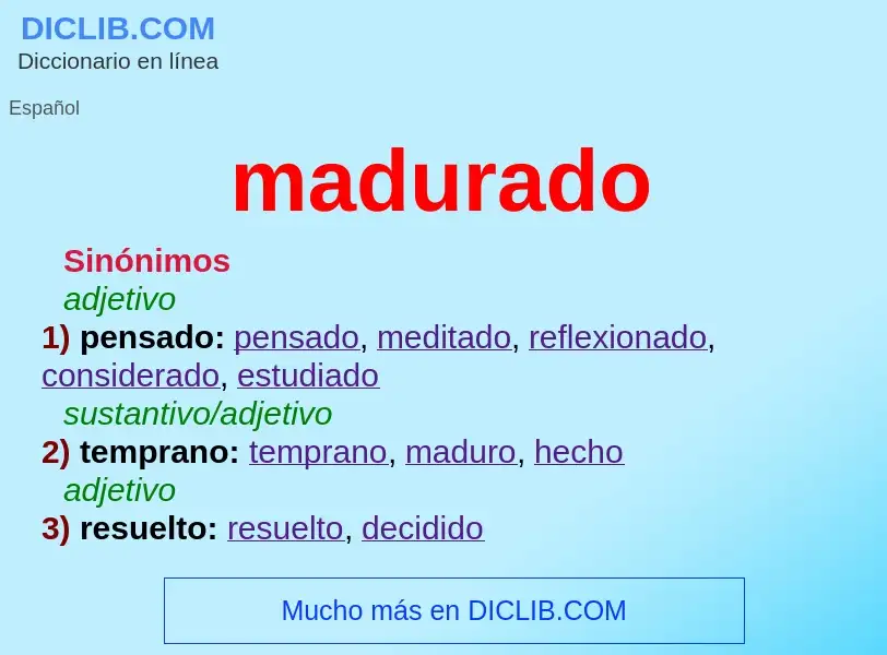 ¿Qué es madurado? - significado y definición