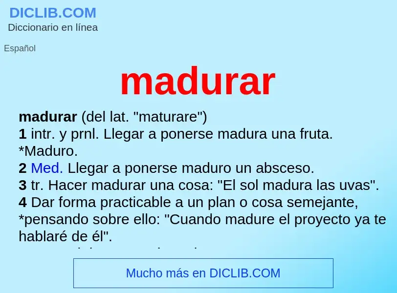 Was ist madurar - Definition