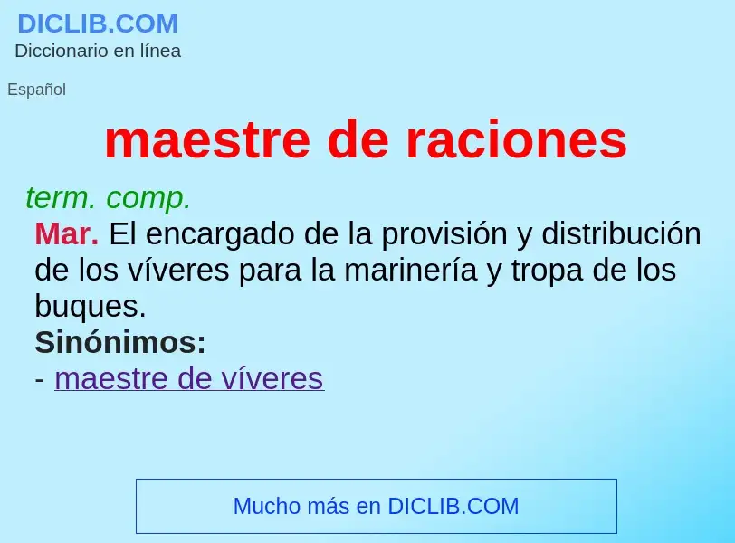 What is maestre de raciones - meaning and definition