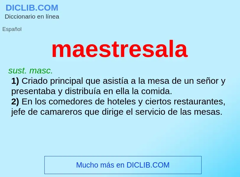 Wat is maestresala - definition