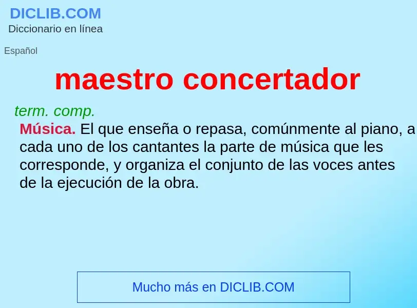 ¿Qué es maestro concertador? - significado y definición