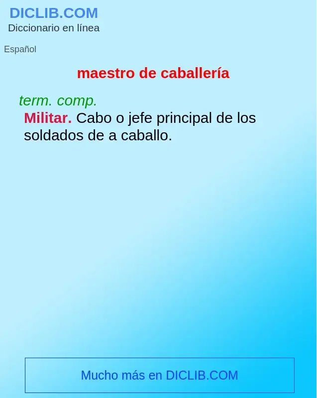 What is maestro de caballería - definition
