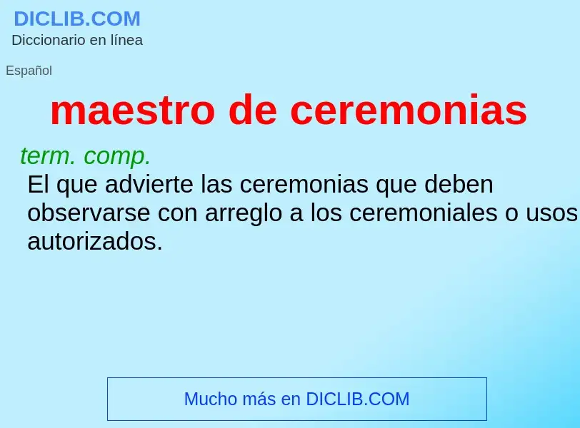 What is maestro de ceremonias - definition