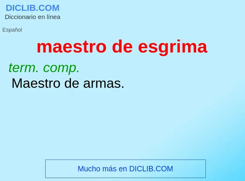 What is maestro de esgrima - meaning and definition