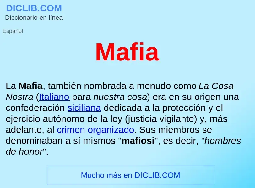 ¿Qué es Mafia ? - significado y definición