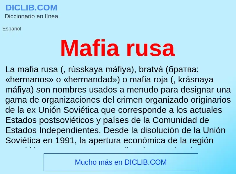 ¿Qué es Mafia rusa? - significado y definición