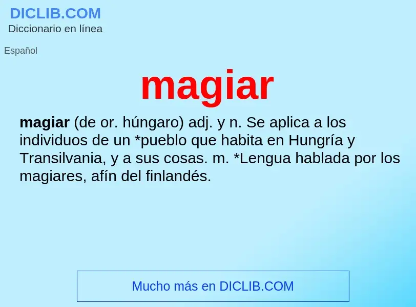 ¿Qué es magiar? - significado y definición