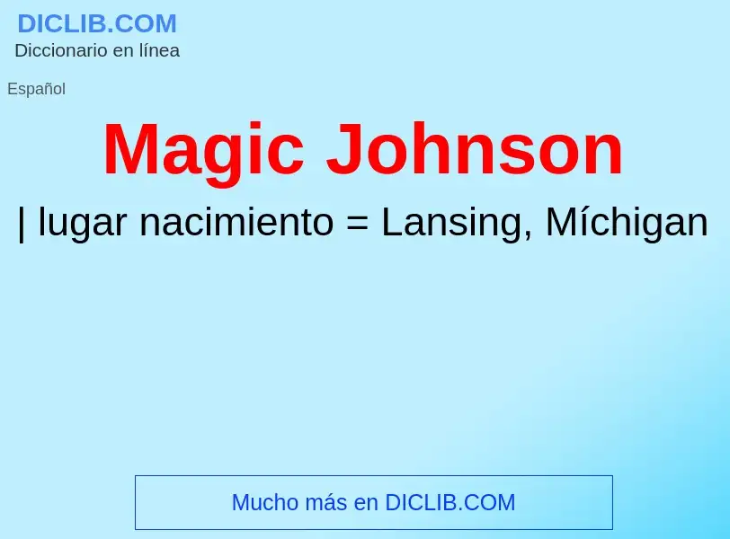 Что такое Magic Johnson - определение