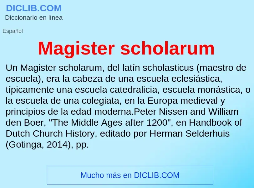 What is Magister scholarum - meaning and definition