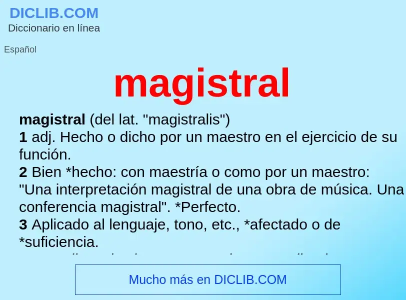 Wat is magistral - definition