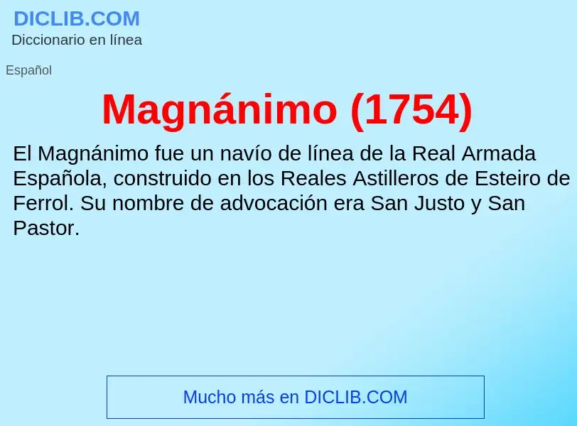 ¿Qué es Magnánimo (1754)? - significado y definición