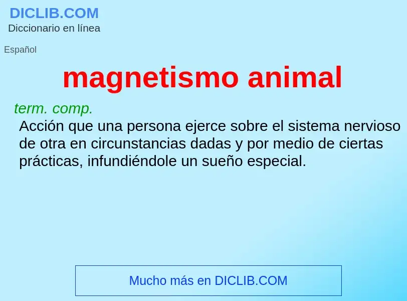 What is magnetismo animal - meaning and definition