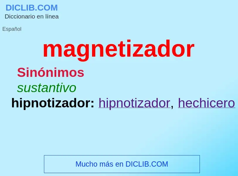 Che cos'è magnetizador - definizione