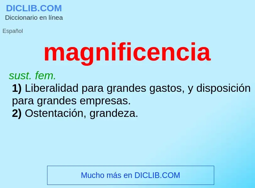 Was ist magnificencia - Definition