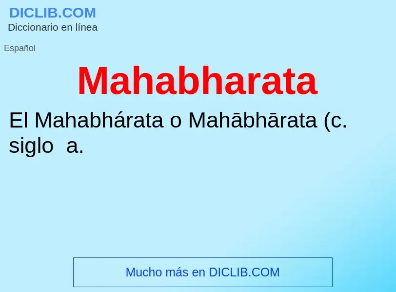 ¿Qué es Mahabharata? - significado y definición