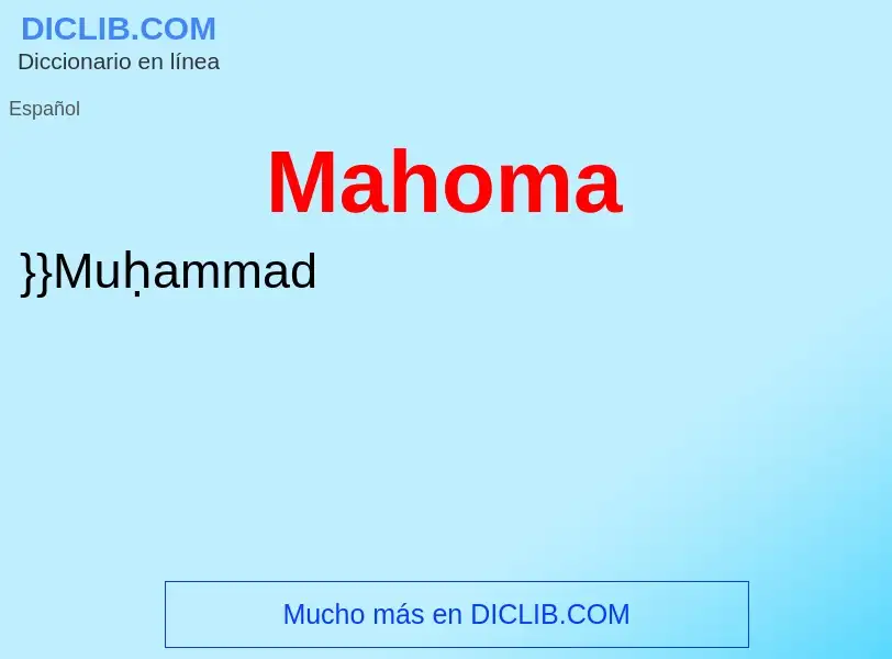 What is Mahoma - definition