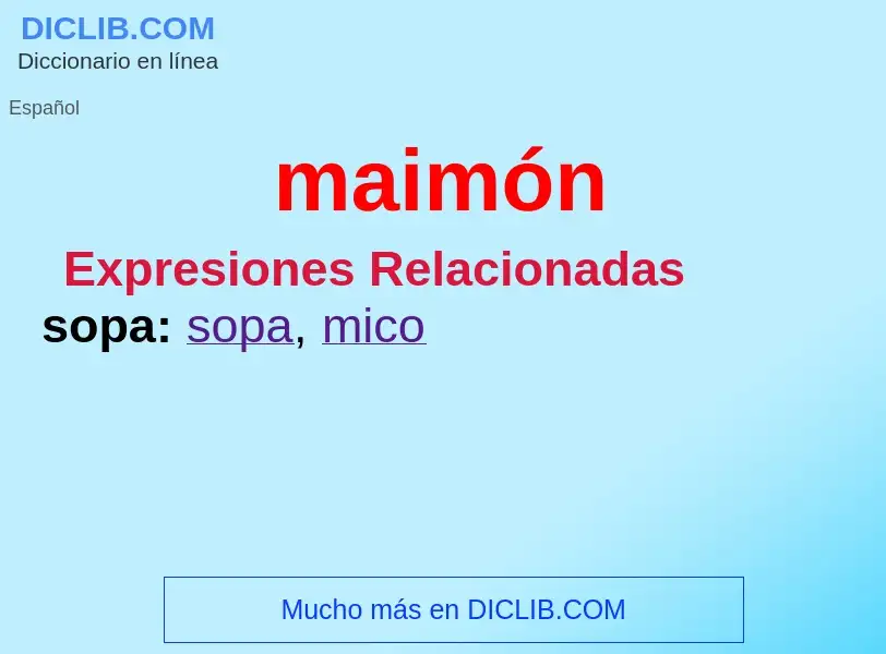 What is maimón - meaning and definition