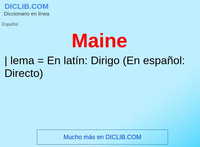 ¿Qué es Maine? - significado y definición