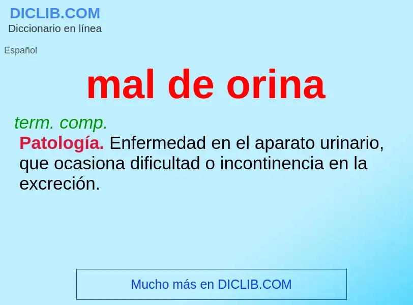 What is mal de orina - definition