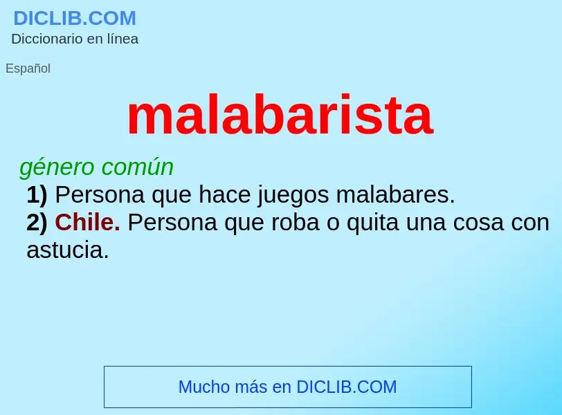 What is malabarista - meaning and definition