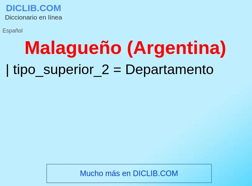 ¿Qué es Malagueño (Argentina)? - significado y definición