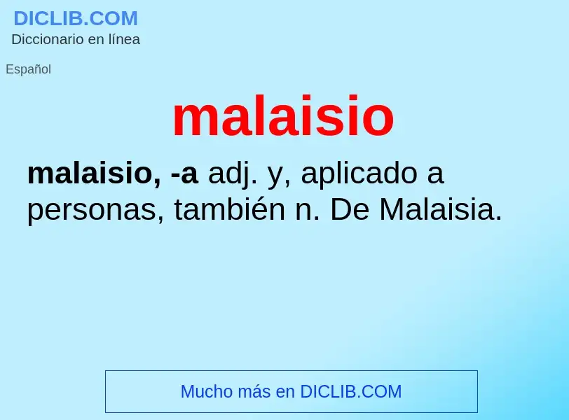 What is malaisio - definition