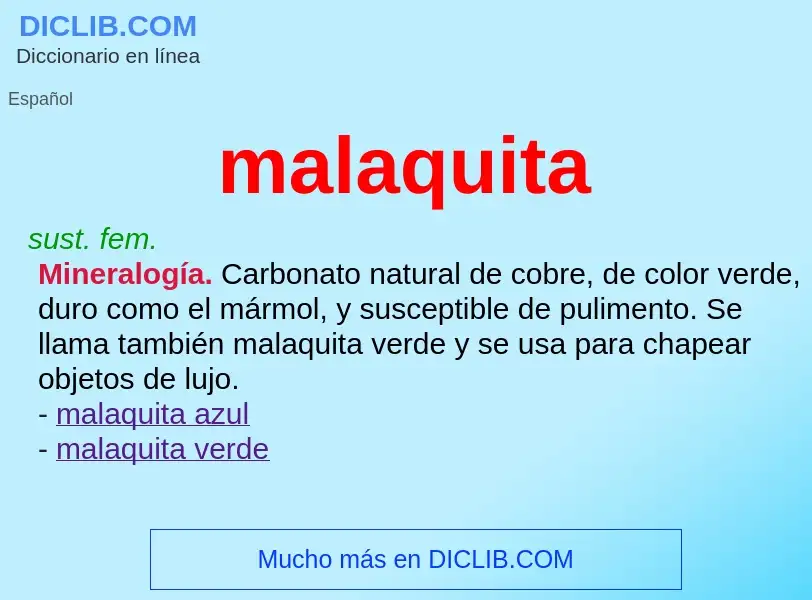 What is malaquita - meaning and definition