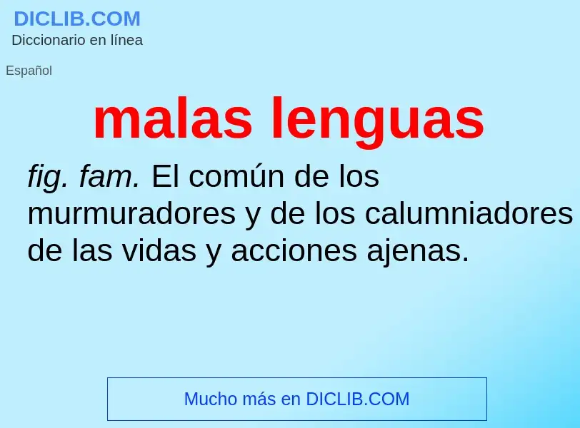 What is malas lenguas - definition