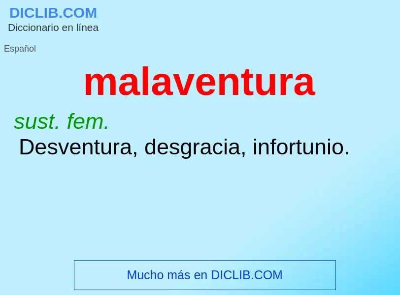 What is malaventura - meaning and definition