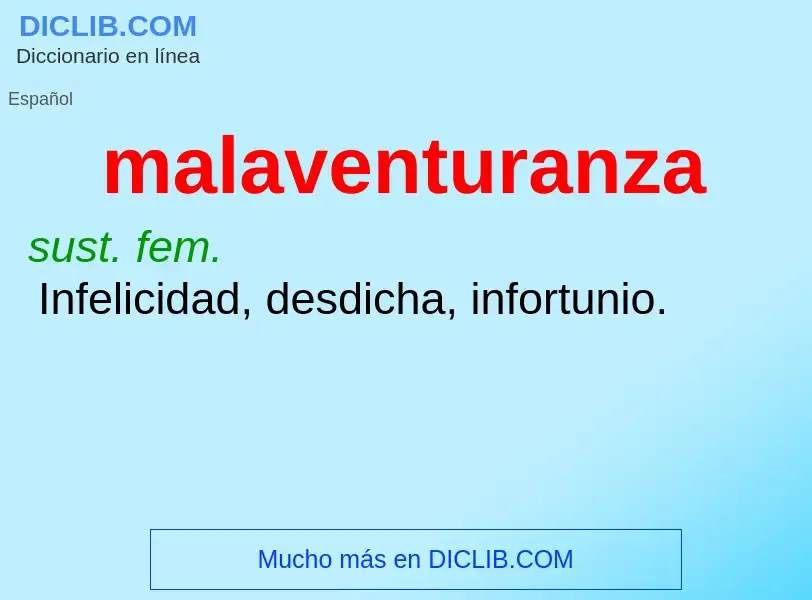 What is malaventuranza - meaning and definition