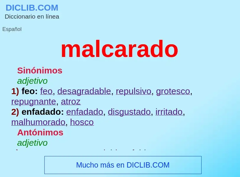 What is malcarado - meaning and definition