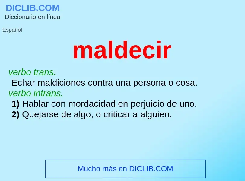 What is maldecir - definition