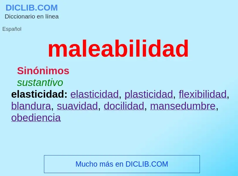 What is maleabilidad - definition