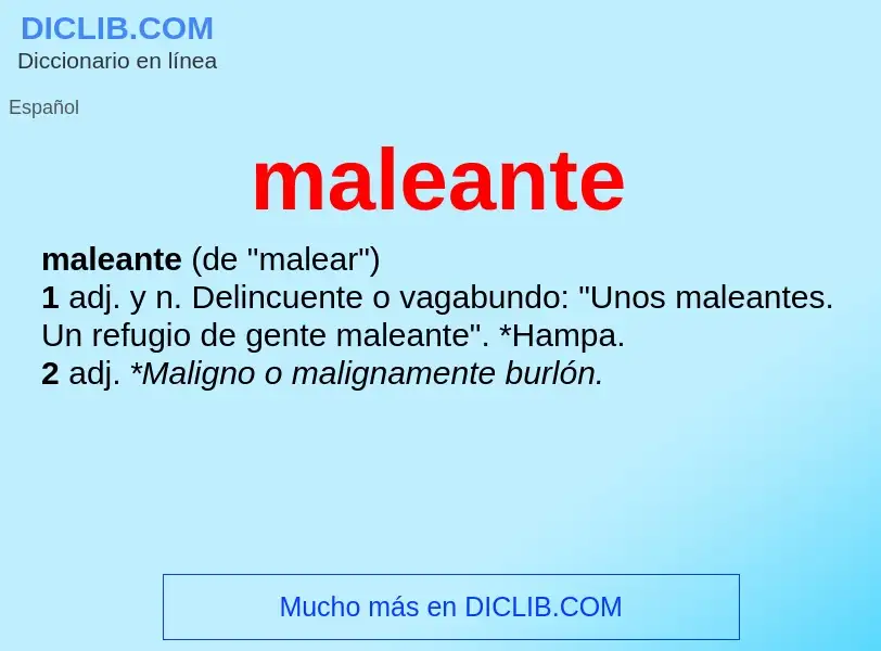 Wat is maleante - definition