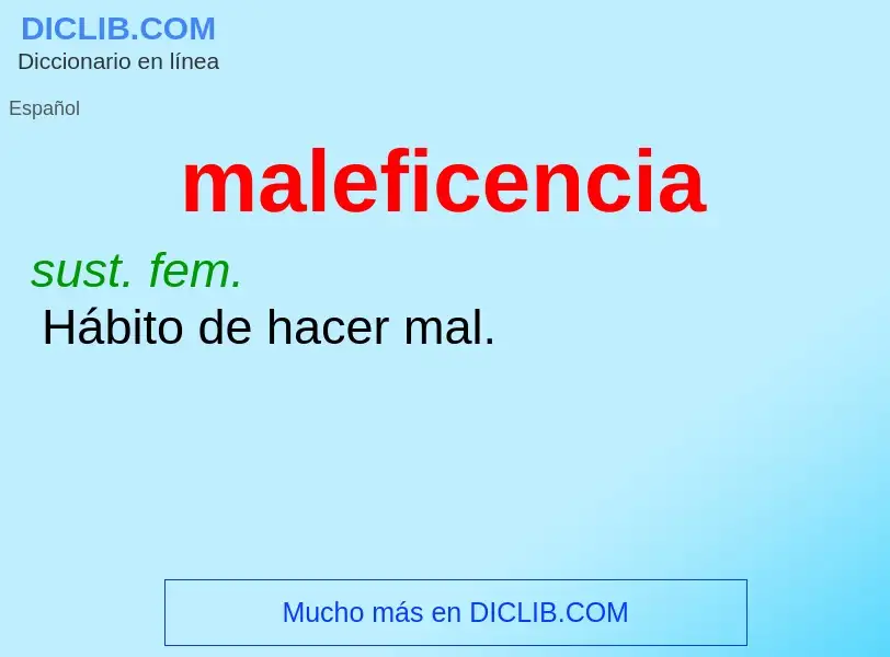 Что такое maleficencia - определение