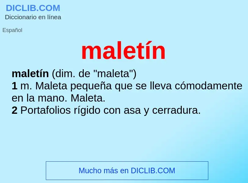 What is maletín - meaning and definition