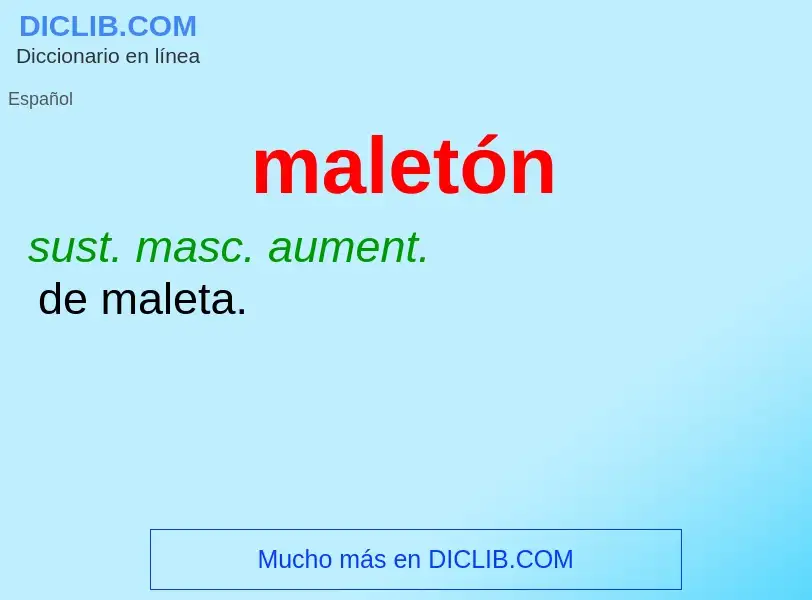 Che cos'è maletón - definizione