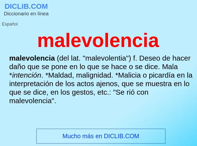 What is malevolencia - meaning and definition