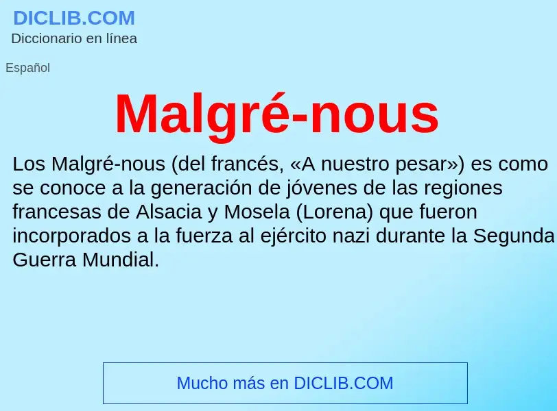 ¿Qué es Malgré-nous? - significado y definición