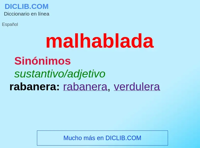 What is malhablada - meaning and definition