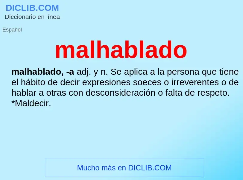 Wat is malhablado - definition